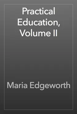 practical education, volume ii imagen de la portada del libro