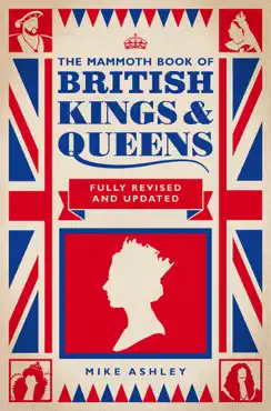 the mammoth book of british kings and queens book cover image