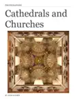 Photographing Cathedrals and Churches synopsis, comments