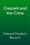 Crescent and Iron Cross reviews
