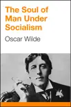 The Soul of Man under Socialism e-book