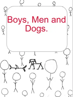 boys, men and dogs. book cover image