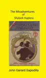 The Misadventures of Shylock Hapless synopsis, comments