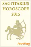 Sagittarius Horoscope 2015 By AstroSage.com synopsis, comments