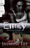 Emily (Skipping Stones: Book 1) sinopsis y comentarios
