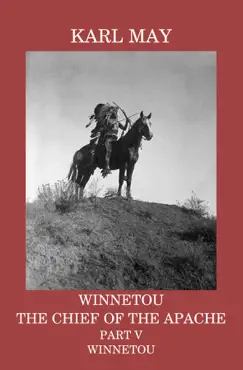 winnetou, the chief of the apache, part v, winnetou book cover image