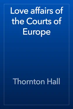 love affairs of the courts of europe book cover image
