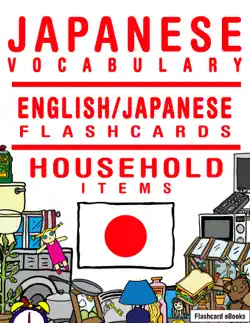japanese vocabulary: english/japanese flashcards - household items book cover image