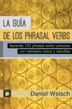 La Guía de los Phrasal Verbs sinopsis y comentarios