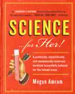 Science...For Her! sinopsis y comentarios