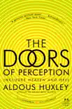 The Doors of Perception and Heaven and Hell synopsis, comments