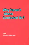 Why Haven't Aliens Contacted Us? sinopsis y comentarios