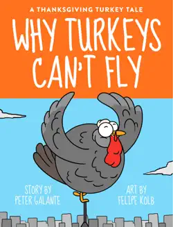 a thanksgiving turkey tale: why turkeys can't fly (enhanced version) book cover image