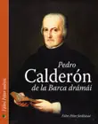 Pedro Calderon de la Barca drámái sinopsis y comentarios
