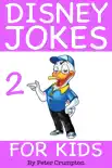 Disney Jokes for Kids 2 synopsis, comments