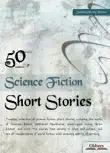 50 Science Fiction Short Stories synopsis, comments