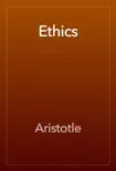 The Ethics of Aristotle synopsis, comments