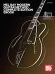 Modern Guitar Method Complete Edition, Expanded synopsis, comments