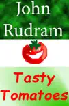 Tasty Tomatoes synopsis, comments