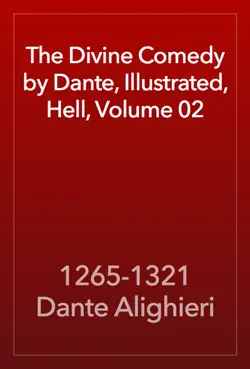 the divine comedy by dante, illustrated, hell, volume 02 book cover image