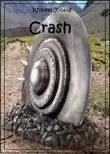 Crash synopsis, comments