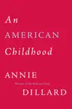 An American Childhood synopsis, comments