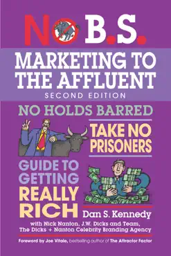 no b.s. marketing to the affluent book cover image