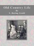 Old Country Life synopsis, comments
