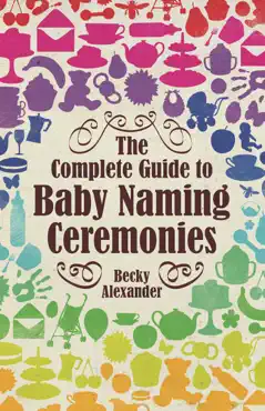 the complete guide to baby naming ceremonies book cover image