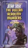 Star Trek: The Vulcan Academy Murders sinopsis y comentarios