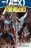 Avengers by Brian Michael Bendis Vol. 4 sinopsis y comentarios