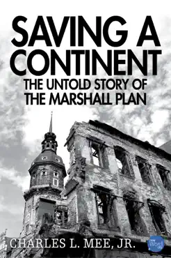 saving a continent: the untold story of the marshall plan book cover image