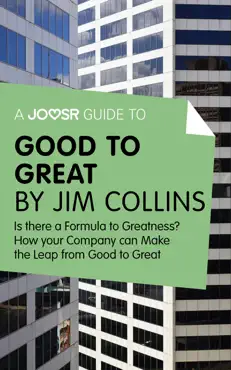 a joosr guide to... good to great by jim collins book cover image