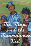 Me, Mop, and the Moondance Kid synopsis, comments