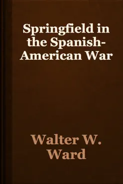 springfield in the spanish-american war book cover image