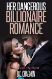 Her Dangerous Billionaire Romance, Book One: The Threat sinopsis y comentarios