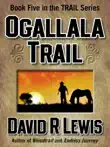 Ogallala Trail synopsis, comments