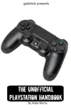 The Unofficial PlayStation Handbook sinopsis y comentarios