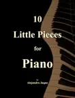 10 Little Pieces for Piano synopsis, comments
