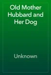 Old Mother Hubbard and Her Dog reviews