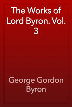 the works of lord byron. vol. 3 book cover image