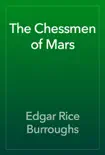 The Chessmen of Mars synopsis, comments