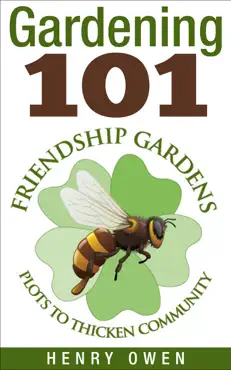 gardening 101: friendship gardens book cover image