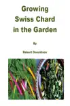 Growing Swiss Chard in the Garden sinopsis y comentarios