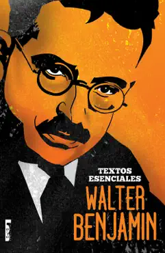 walter benjamin - textos esenciales imagen de la portada del libro