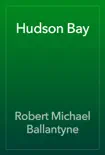 Hudson Bay reviews