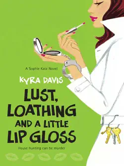 lust, loathing and a little lip gloss book cover image