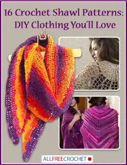 16 crochet shawl patterns: diy clothing you’ll love book cover image