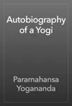Autobiography of a Yogi e-book