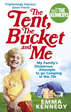 the tent, the bucket and me imagen de la portada del libro